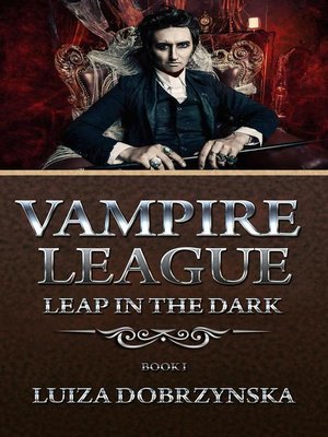 cover image of Vampire League--Book I--Leap in the Dark: Vampire League, #1